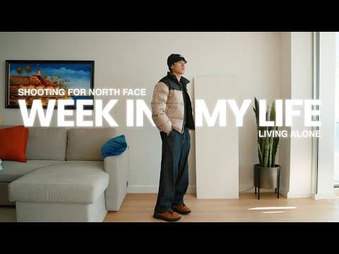 Life In My 20's | Shooting For North Face | Living Alone In My Dream Home