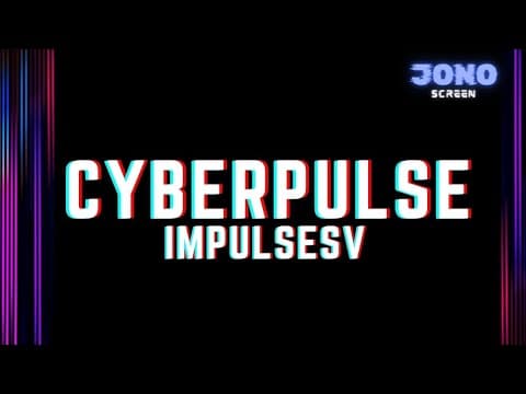 Cyberpulse | Impulsesv Timelapse | Music By Jono
