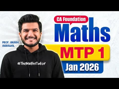 Quantitative Aptitude Mtp 1 Jan 2026 | Ca Foundation Maths Mock Test Paper 1 Jan 2026 Akash Agrawal