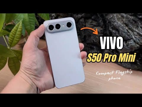 🔥 Vivo S50 Pro Mini Unboxing & First Look Review | Snapdragon 8 Gen 5 | Camera | Price