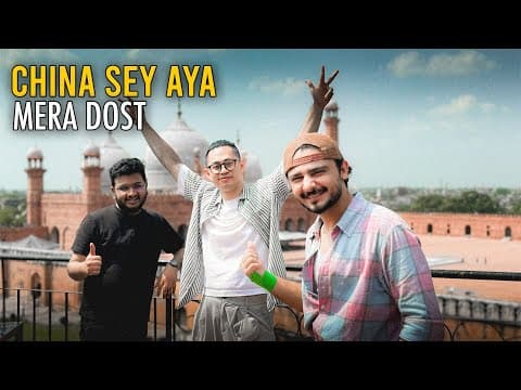 China Sey Aya Mera Dost | Ukhano | Vlog
