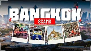 10 Sneakiest Bangkok Tourist Scams That Could Ruin Your Trip