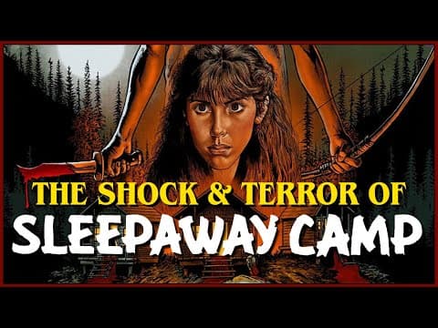 Sleepaway Camp Retrospective: The Highs Of Lows Of A Controversial Camp Classic