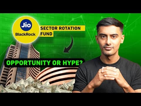 Jio Blackrock Sector Rotation Fund: Opportunity Or Hype?