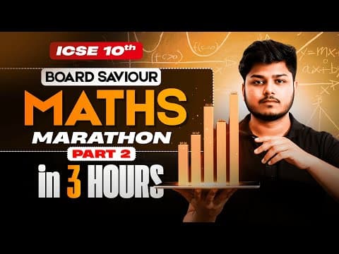 Complete Maths In 4 Hours 🤯 | Icse Class 10 One Shot Marathon | Icse 2026 | Part 2