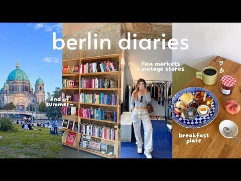 Life In Berlin 🎞️  Thrifting, Bakery Cafes 🍞 Best Döner Kebab, Indie Bookstores, Summer Nights ✨