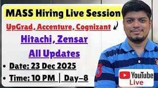 Mass Hiring - Queries Session | Upgrad, Cognizant, Accenture, Zensar, Persisent & More | Day-8