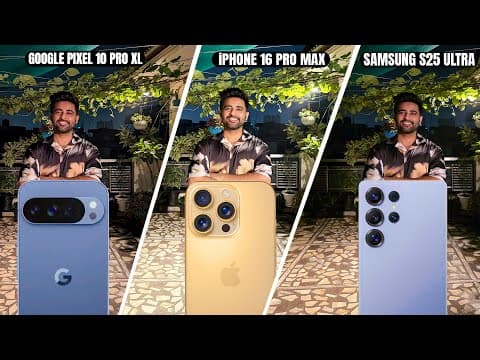 Google Pixel 10 Pro Xl Vs Iphone 16 Pro Max Vs Samsung S25 Ultra - Ultimate Camera Battle !!