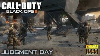 Call Of Duty: Black Ops Ii. Mission 16 "judgment Day"