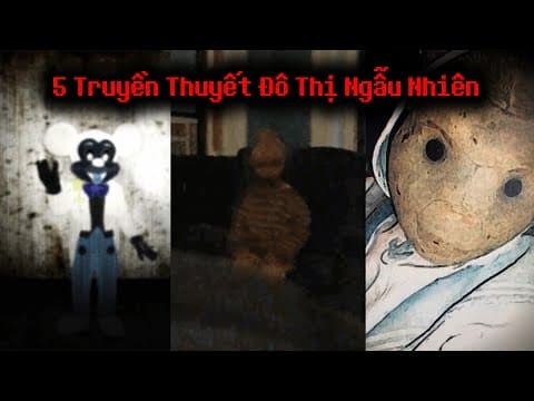 5 Truyền Thuyết Đô Thị Ngẫu Nhiên #3