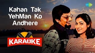 Kahan Tak Yeh Man Ko Andhere - Karaoke With Lyrics | Kishore Kumar | Hindi Karaoke Song