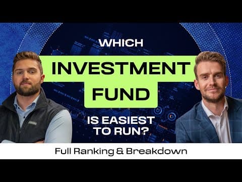 Easiest Investment Funds To Manage After Raising Capital (ranked)