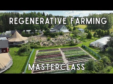 A Masterclass In Regenerative Farming