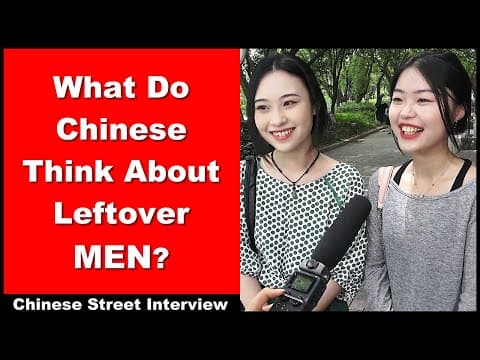 What Do Chinese Think About Leftover Men? - Chinese Street Interview - Intermediate Chinese
