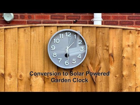 Conversion Of A Wall Clock To Solar Powered Garden Clock