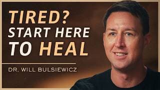 The Hidden Cause Of Fatigue, Brain Fog, & Inflammation (and How To Reverse It) | Dr. Will Bulsiewicz