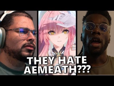 They Hate Aemeath?!?