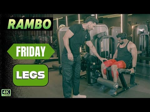 Friday - Legs (rambo) - Lean Muscle Program By Guru Mann (ft. Shailendar Yadav)