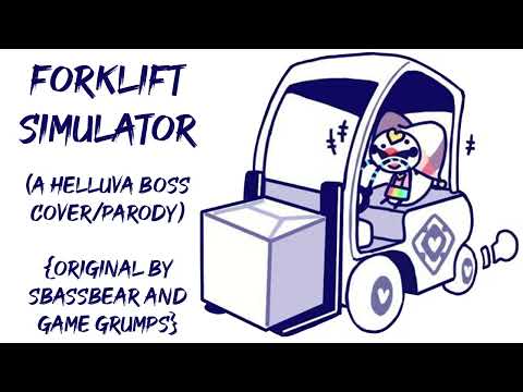 Forklift Simulator (a Non-a.i., Helluva Boss Song Cover/parody)