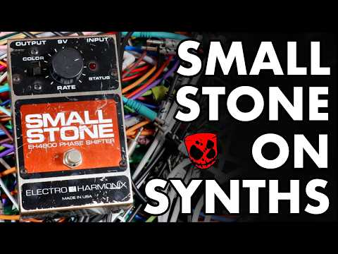 A Classic Phaser & Creative Uses For Synths, Modular & More! // Ehx Small Stone [pedals & Patches]