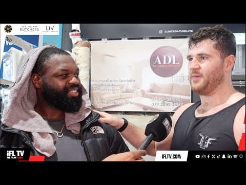 'ive Sparred Dubois, Fisher, Wardley, Joyce, Itauma ...my Dad Hits The Hardest...' - Gideon Antwi