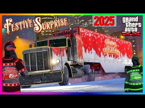 Gta 5 Online - How To Spawn "happy Holidays Hauler" Event 2025 -unlock Christmas Truck Gifts (gta V)