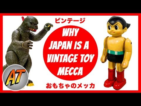 Japan Is A Toy Collecting Mecca!!!