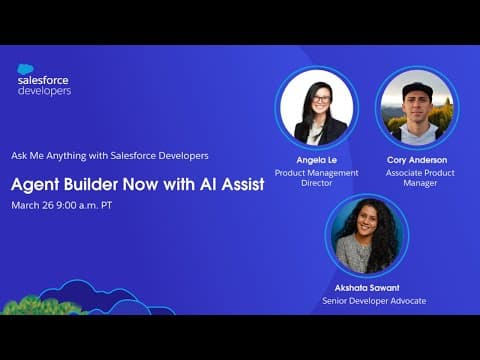 Agentforce Now Ama: Agent Builder Now With Ai Assist