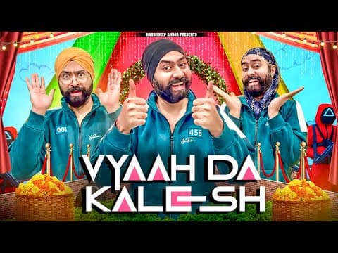 Vyaah Da Kalesh | Harshdeep Ahuja