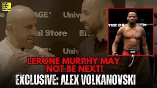 Alex Volkanovski Reveals Lerone Murphy Might Not Be Next! - "there Might Be A Spanner In The Works."