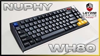 Nuphy Wh80 - The Best Gaming Keyboard!?