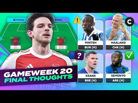 🚨 Team News 🚨 Fpl Final Thoughts Gameweek 20 🔥 | Fantasy Premier League Tips 2025/26