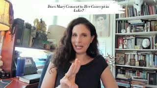 Does Mary Consent To Her Conception In Luke?