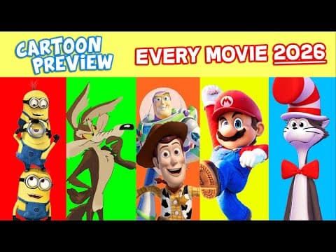 Every Cartoon Movie 2026 - 20+ Movies! (coyote Vs Acme, Mario Galaxy, Toy Story 5, Minions 3)