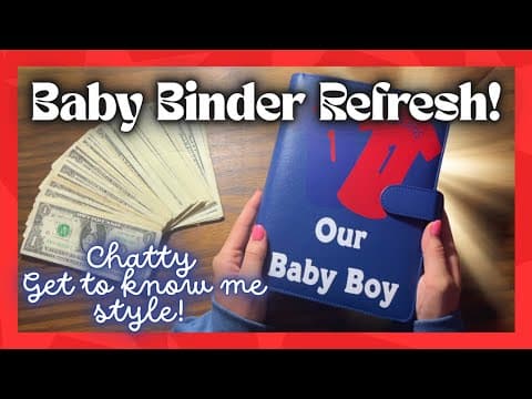 Refreshing My Baby's Binder! *chatty/get To Know Me Style*