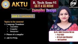 Compiler Design Unit-1 Lec-1📚 | By Nidhi Parashar Ma’am | Gateway Classes  | Aktu