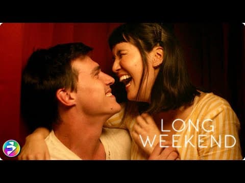She Changed His Life In One Weekend | Long Weekend Best Scenes