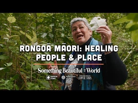 A Holistic Approach To Healing Through Rongoā Māori | Something Beautiful For The World