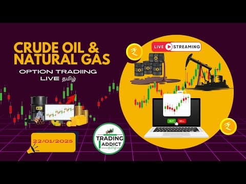 Crude Oil And Natural Gas 22/01/2025 Live Trading In Tamil | Crude Oil Live Trading