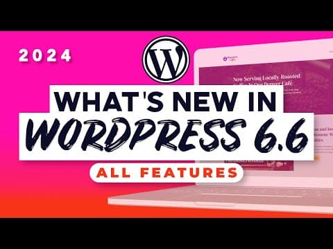 What's New In Wordpress 6.6 | Every New Feature