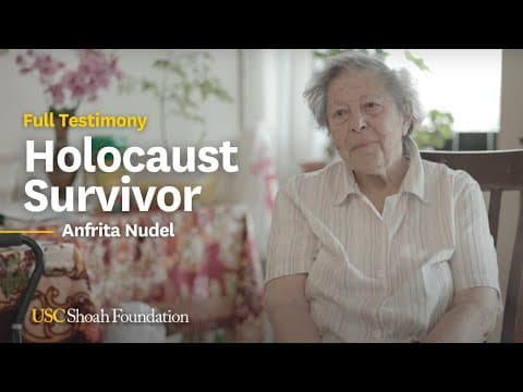 Holocaust Survivor | Anfrita Nudel | Usc Shoah Foundation