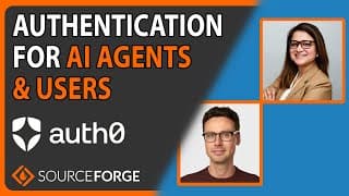 Authentication For Ai Agents & Users: Auth0 | Sourceforge Podcast, Episode #82