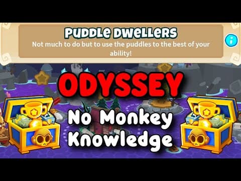 Btd6 Odyssey | No Monkey Knowledge Guide | Hard Mode Tutorial |puddle Dwellers