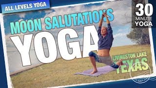 30 Min Moon Salutations Yoga Class @ Livingston Lake State Park Texas - Five Parks Yoga - Wrist Free