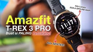 Amazfit T-rex 3 Pro Review - Smartwatch Buat Si Paling Petualang! Offline Maps Tambah Komplit!