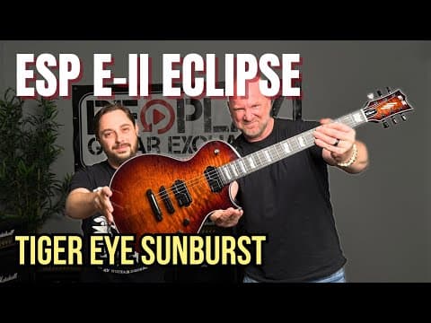 Esp E-ii Eclipse Tiger Eye Sunburst Review + Real Amp Tone Talk