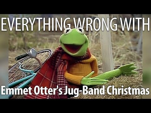 Everything Wrong With Emmet Otter's Jug-band Christmas