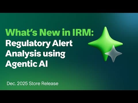 What's New In Dec. 2025: Irm Reg Change Mgmt.: Regulatory Alerts Analysis Using Agentic Ai