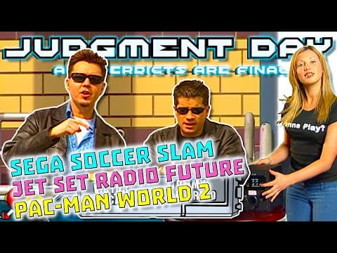Judgment Day S1e3 - Jet Set Radio Future / Sega Soccer Slam / Pac-man World 2 / Airblade / Mario Gba