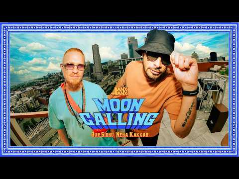 Moon Calling - Banx & Ranx Remix (official Video) | Gur Sidhu & Neha Kakkar